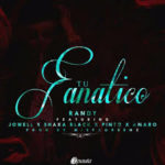 Jowell Y Randy Ft. Shaka Black, Pinto, Amaro - Tu Fanatico Letra